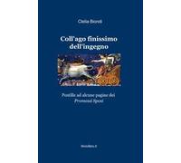 Coll'ago finissimo dell'ingegno