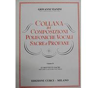 COLLANA DI COMPOSIZIONI POLIFONICHE VOCALI SACRE E PROFANE vol. IV - 23 Mottetti Sacri per coro a quattro voci miste
