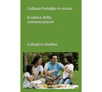 Collana Famiglie in storie: Il valore della comunicazione