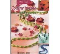 Collane lunghe. Con un mix di materiali e tecniche