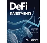 Collane LV DeFi and the FUTURE of Investments (Tascabile)