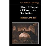 Collapse of Complex Societies 1ed