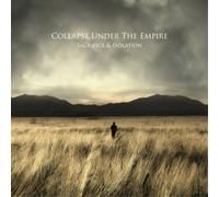 Collapse Under the Empire Sacrifice & Isolation (CD) Album