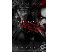 Collateral Damage: A Sapphic Erotic Thriller