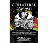 Mark Shaw Collateral Damage (Copertina rigida)