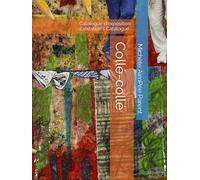 Collé-collé: Catalogue d'exposition