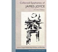 James Joyce Collected Epiphanies of James Joyce (Tascabile)