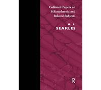 Collected Papers on Schizophrenia and Related Subjects