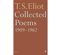 T. S. Eliot Collected Poems 1909-1962 (Tascabile)
