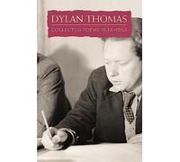 Collected Poems, 1934-1953: Dylan Thomas