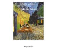 Celoria Gino – Collected Poems – 2024 – MidGard