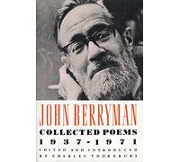 John Berryman Collected Poems 1937-1971 (Tascabile)