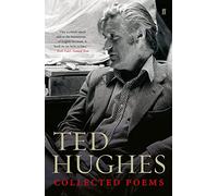 Ted Hughes – Collected Poems of Ted Hughes: Collected Poems – a cura di Paul Keeghan