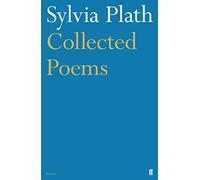 Collected Poems: Sylvia Plath