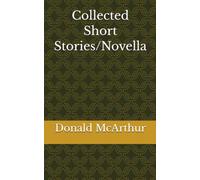 Collected Short Stories/Novella