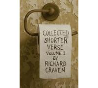 Collected Shorter Verse: Volume 1
