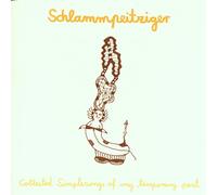 Schlampetziger Collected Simplesongs Of My Temporary Past (CD) Album