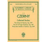 Collected Studies: Op. 299, Op. 740, Op. 849. Pianoforte solista.: The School of Velocity, Op. 299, the Art of Finger Dexterity, Op. 740, Thirty New Studies in Technics, Op. 849