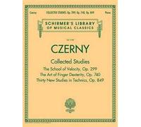 Collected Studies: Op. 299, Op. 740, Op. 849 - Carl Czerny - Pianoforte