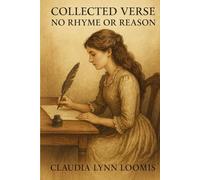 Collected Verse: No Rhyme or Reason