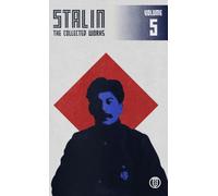 Collected Works of Josef Stalin: Volume 5