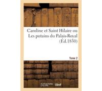 Collectif Caroline et Saint Hilaire ou Les putains du Palais-Royal. (Tascabile)