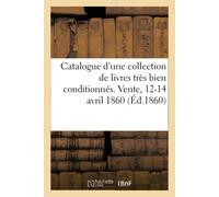 Collectif Catalogue d'Une Collection de Livres Très Bien Conditionné (Tascabile)
