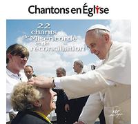 Collectif - Chantons en Église - 22 chants de miséricorde et de réconciliation