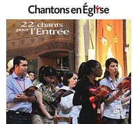 Collectif - Chantons en Église - 22 chants pour l'Entrée