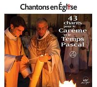 Collectif - Chantons en Église - 43 chants pour le Carême et le temps pascal