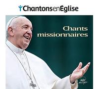 Collectif - Chantons en Église - Chants missionnaires