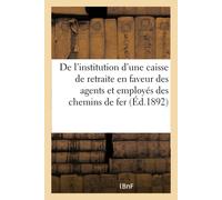 Collectif Chemins de Fer de l'Etat. Rapport Au Président de la Répub (Tascabile)