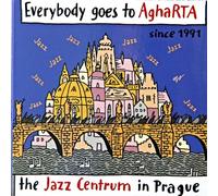 Collectif - Everybody Goes to Agharta, the Jazz Centrum in Prague