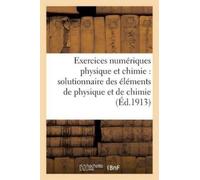 COLLECTIF Exercice Numérique de Physique Et Chimie: Solutionnaire De (Tascabile)