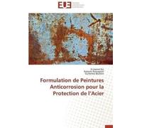 Collectif Formulation de Peintures Anticorrosion Pour La Protection (Tascabile)