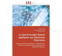 Collectif La Spectroscopie Raman Applique Aux Matriaux Polymres (Tascabile)