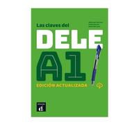 Collectif Las claves del DELE A1. Edicion actualizada + MP3 (Tascabile)