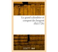 Collectif Le grand calendrier et compost des bergers, composé par le (Tascabile)