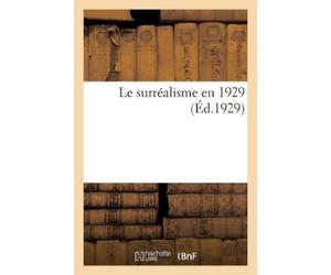 Collectif Le surréalisme en 1929 (Tascabile)