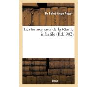 Collectif Les formes rares de la tétanie infantile (Tascabile)