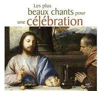 Collectif - Les Plus Beaux Chants pour Une Célébration