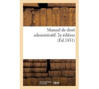 Collectif Manuel de droit administratif. 2e édition (Tascabile)