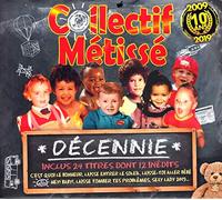 Collectif Metisse - Decennie