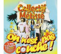 COLLECTIF METISSE - ON N'EST PAST COUCHE