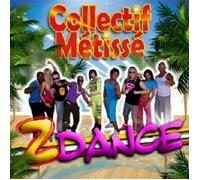 COLLECTIF METISSE - Z DANCE -3TR-