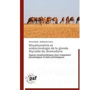 Collectif Morphométrie Et Endocrinologie de la Glande Thyroïde Du Dr (Tascabile)