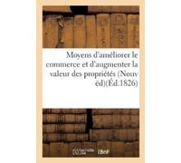 Collectif Moyens d'améliorer le commerce et d'augmenter la valeur de (Tascabile)