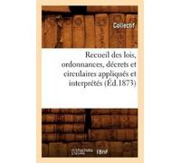 Collectif Recueil Des Lois, Ordonnances, Décrets Et Circulaires Appl (Tascabile)