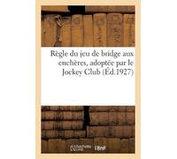 Collectif Règle Du Jeu de Bridge Aux Enchères, Adoptée Par Le Jockey (Tascabile)