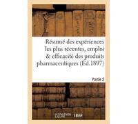 Collectif Résumé des expériences les plus récentes, emploi & efficac (Tascabile)